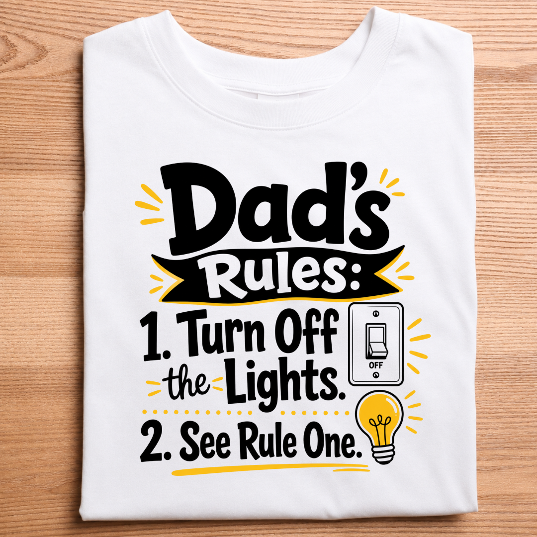 Dad's Rules