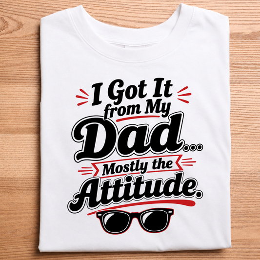 I Got It From My Dad