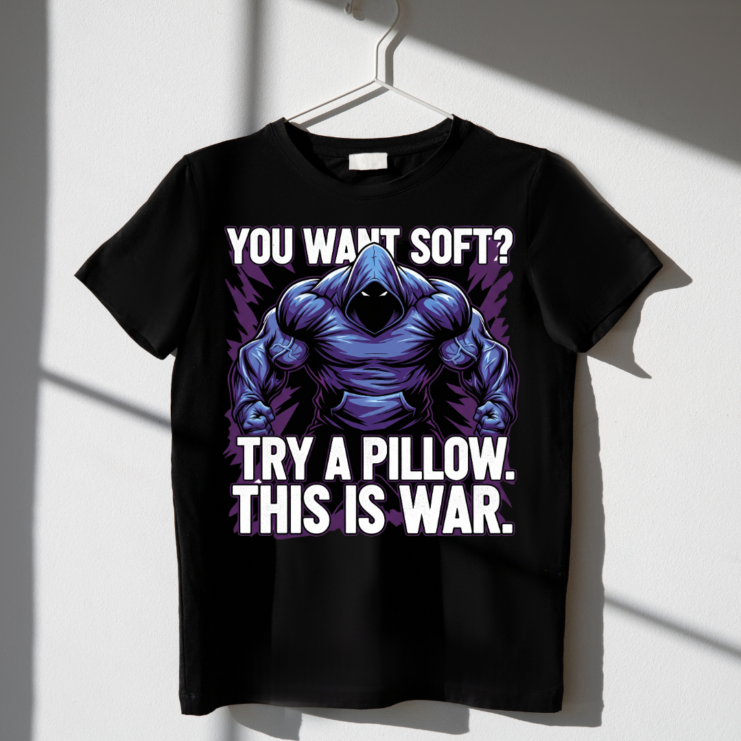 You Want Soft?